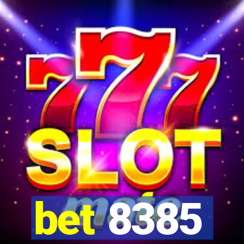 bet 8385